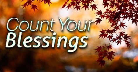 Count your blessings - When I'm worried and I can't sleep I count my blessings instead of sheep And I fall asleep counting my blessings When my bankroll is getting small I think of when I had none at all And I fall asleep counting my blessings I think about a nursery and I picture curly heads And one by one I count them as they slumber in their beds If you're worried ... 